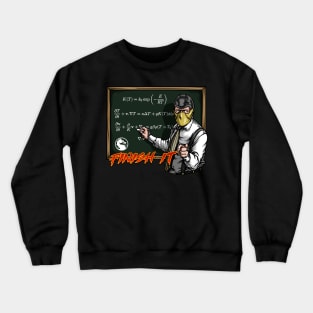 Finish IT - MK Professor Crewneck Sweatshirt